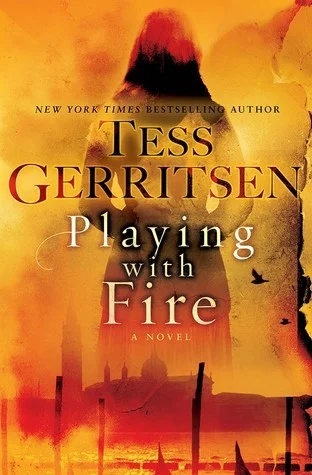 Featured image for Résumé de "Playing with Fire" par Tess Gerritsen