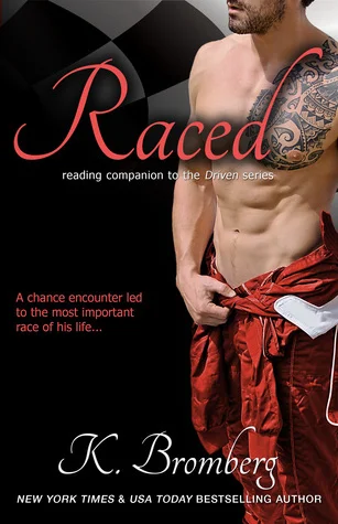 Featured image for Résumé de "Raced" par K. Bromberg