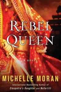 Featured image for Résumé de 'Rebel Queen' par Michelle Moran