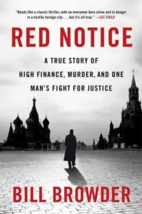 Featured image for Résumé de "Red Notice: A True Story of High Finance, Murder, and One Man's Fight for Justice" par Bill Browder