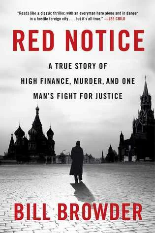 Featured image for Résumé de "Red Notice: A True Story of High Finance, Murder, and One Man's Fight for Justice" par Bill Browder