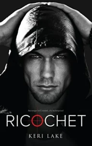 Featured image for Résumé de "Ricochet" par Keri Lake