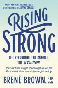 Featured image for Résumé de 'Rising Strong' par Brené Brown