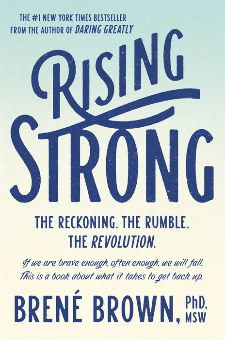 Featured image for Résumé de 'Rising Strong' par Brené Brown