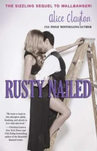 Featured image for Résumé de 'Rusty Nailed' par Alice Clayton