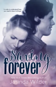 Featured image for Résumé de 'Saving Forever' par Jasinda Wilder