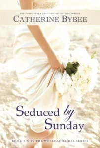 Featured image for Résumé de "Seduced by Sunday" par Catherine Bybee