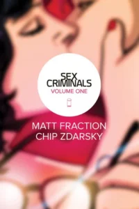 Featured image for Résumé de 'Sex Criminals, Vol. 1: One Weird Trick' par Matt Fraction