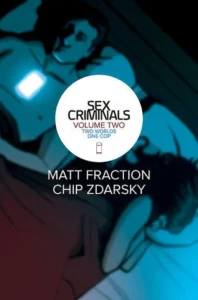 Featured image for Résumé de 'Sex Criminals, Vol. 2: Deux mondes, un flic' par Matt Fraction & Chip Zdarsky