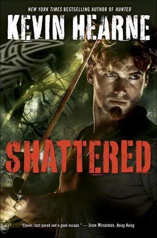 Featured image for Résumé de 'Shattered' par Kevin Hearne
