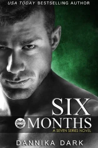 Featured image for Résumé de « Six Months » par Dannika Dark