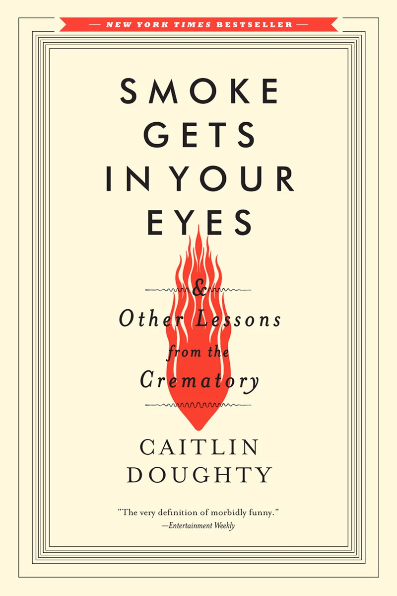 Featured image for Résumé de 'Smoke Gets in Your Eyes et autres leçons du crématoire' par Caitlin Doughty
