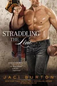 Featured image for Résumé de "Straddling the Line" par Jaci Burton