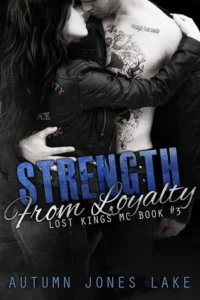 Featured image for Résumé de 'Strength from Loyalty' par Autumn Jones Lake