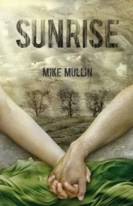 Featured image for Résumé de 'Sunrise' par Mike Mullin