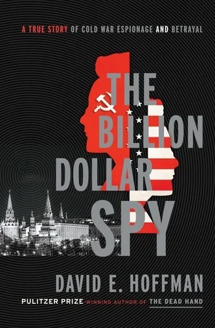 Featured image for Résumé de "The Billion Dollar Spy" par David E. Hoffman