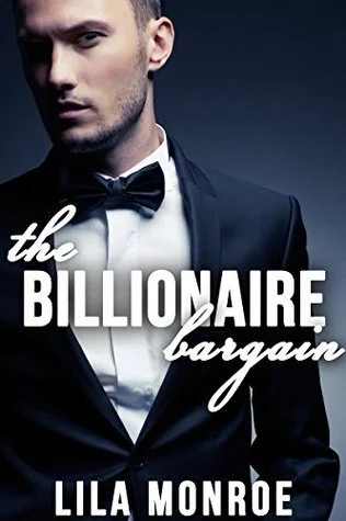 Featured image for Résumé de "The Billionaire Bargain" par Lila Monroe
