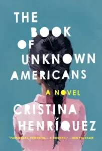 Featured image for Résumé de "The Book of Unknown Americans" par Cristina Henríquez