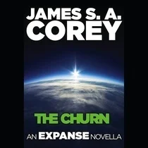 Featured image for Résumé de 'The Churn' par James S.A. Corey