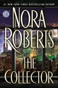 Featured image for Résumé de 'Le Collectionneur' par Nora Roberts