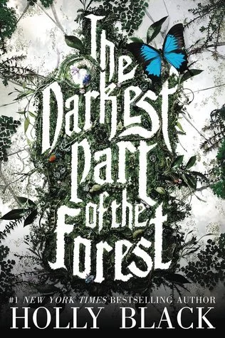 Featured image for Résumé de "La partie la plus sombre de la forêt" par Holly Black