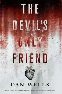 Featured image for Résumé de 'Le seul ami du diable' par Dan Wells