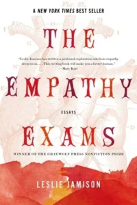 Featured image for Résumé de 'Les Examens de l’empathie' par Leslie Jamison