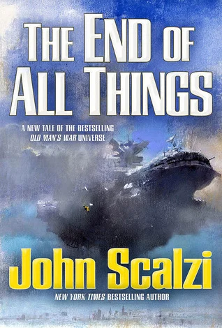 Featured image for Résumé de "The End of All Things" par John Scalzi