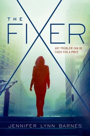 Featured image for Résumé de « The Fixer » par Jennifer Lynn Barnes