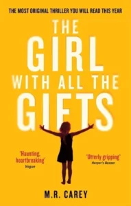Featured image for Résumé de "The Girl With All the Gifts" par M.R. Carey