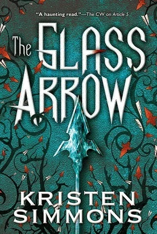 Featured image for Résumé de "The Glass Arrow" par Kristen Simmons