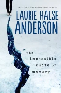 Featured image for Résumé de "Le couteau impossible de la mémoire" par Laurie Halse Anderson