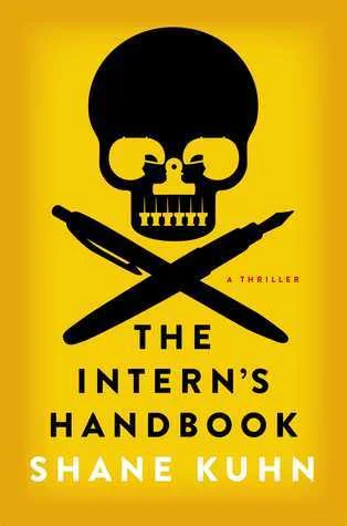 Featured image for Résumé de 'The Intern's Handbook' par Shane Kuhn