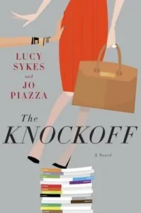 Featured image for Résumé de 'The Knockoff' par Lucy Sykes et Jo Piazza