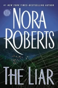 Featured image for Résumé de 'Le Mensonge' par Nora Roberts