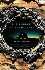 Featured image for Résumé de 'La Bibliothèque de Mount Char' par Scott Hawkins