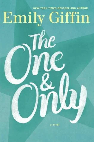 Featured image for Résumé de "The One & Only" par Emily Giffin