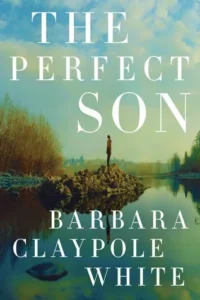 Featured image for Résumé de 'The Perfect Son' par Barbara Claypole White