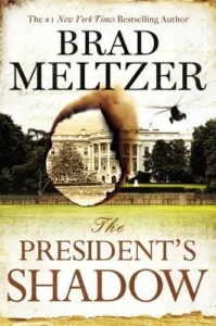 Featured image for Résumé de "L'Ombre du Président" par Brad Meltzer