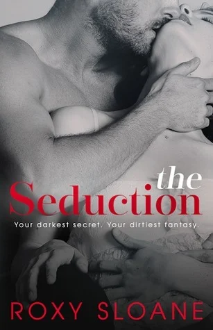 Featured image for Résumé de « The Seduction » par Roxy Sloane