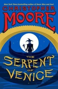 Featured image for Résumé de "Le Serpent de Venise" par Christopher Moore