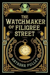 Featured image for Résumé de "L'Horloger de Filigree Street" par Natasha Pulley