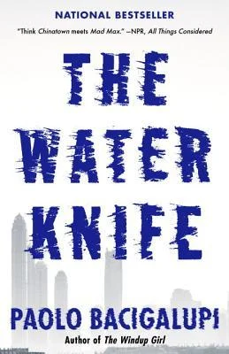 Featured image for Résumé de « The Water Knife » par Paolo Bacigalupi