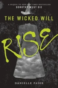 Featured image for Résumé de 'The Wicked Will Rise' par Danielle Paige