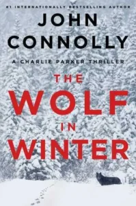 Featured image for Résumé de 'Le Loup en hiver' par John Connolly