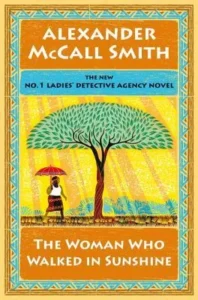 Featured image for Résumé de "La femme qui marchait au soleil" par Alexander McCall Smith