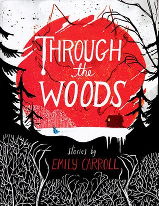 Featured image for Résumé de « Through the Woods » par Emily Carroll