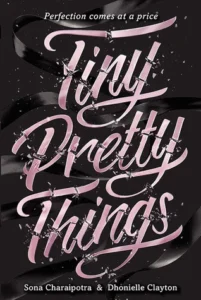 Featured image for Résumé de 'Tiny Pretty Things' par Sona Charaipotra et Dhonielle Clayton