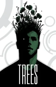 Featured image for Résumé de 'Trees (Collected Editions)' par Warren Ellis