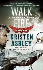 Featured image for Résumé de "Walk Through Fire" par Kristen Ashley